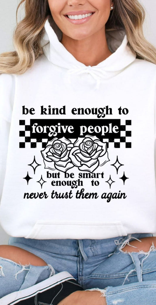 Be Kind Enough to Forgive