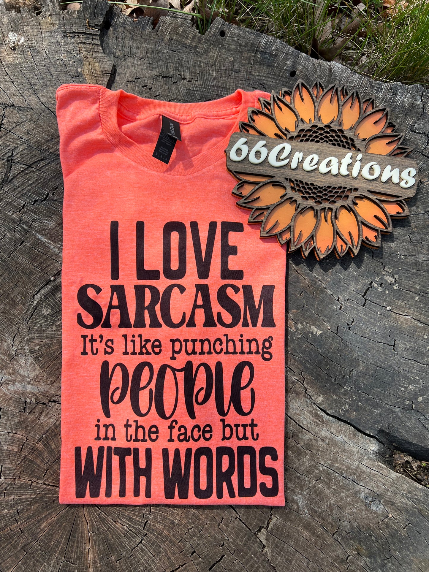 I Love SARCASM...