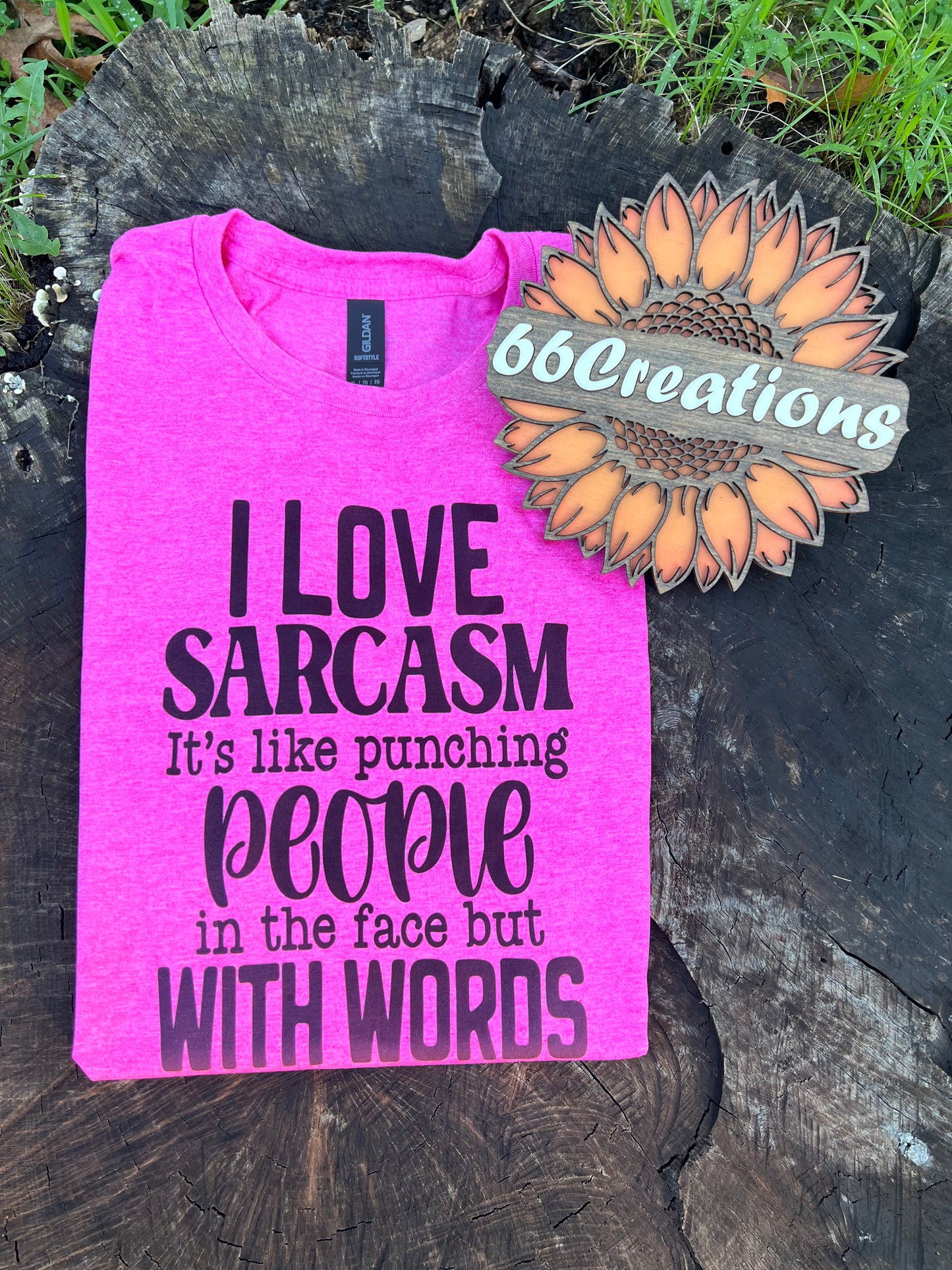 I Love SARCASM...