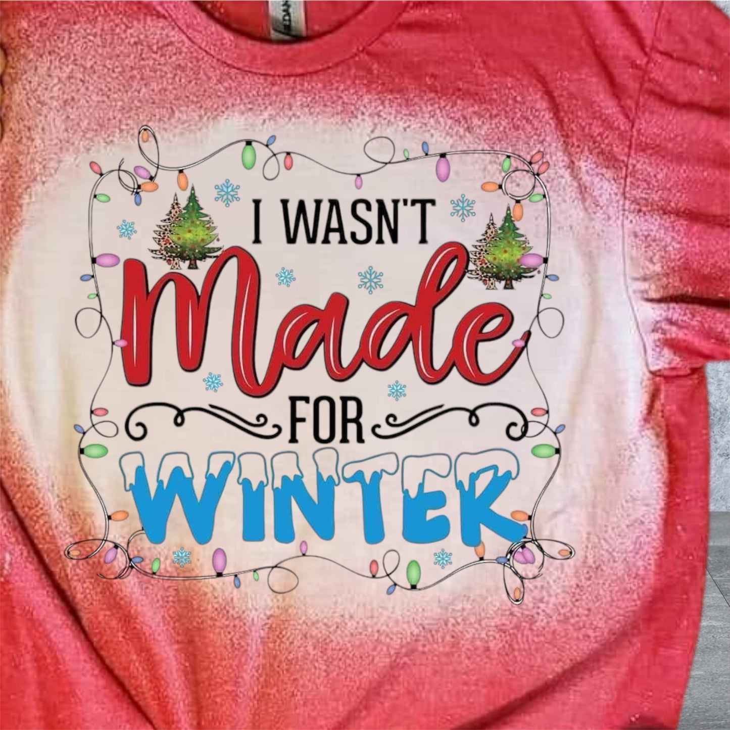 I wasn't made for Winter